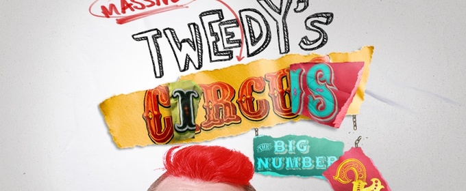 TWEEDY’S MASSIVE CIRCUS: THE BIG NUMBER 2 UK Tour To Launch In Spring 2026