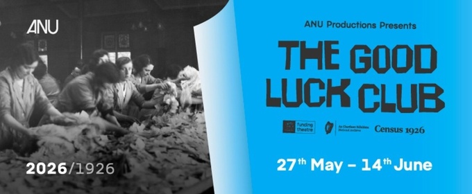 THE GOOD LUCK CLUB Comes to The National Archives of Ireland