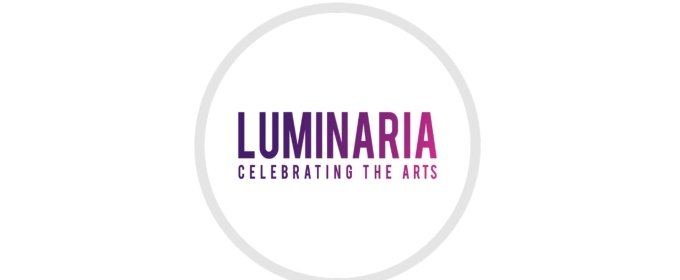 Luminaria Contemporary Arts Festival Announces its New Location and Festival Line-Up for 2024