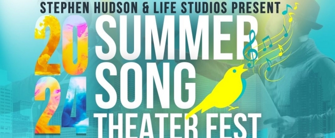 Inaugural Summer Song Theater Festival Set for August