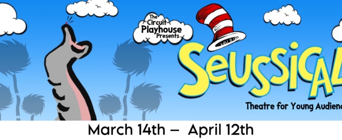 SEUSSICAL Comes To The Circuit Playhouse