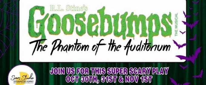 GOOSEBUMPS THE MUSICAL: PHANTOM OF THE AUDITORIUM is Coming to the Mahaffey Theater