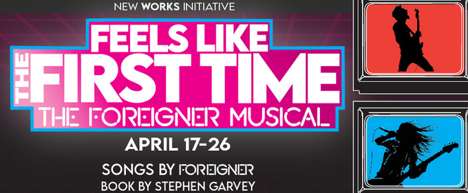 Tilles Center to Stage FEELS LIKE THE FIRST TIME – THE FOREIGNER MUSICAL in April 2026