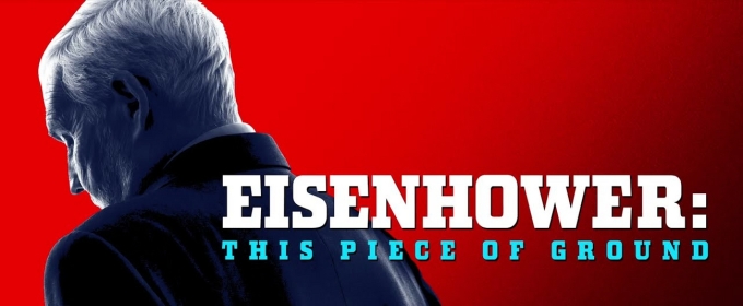 Video: Preview of EISENHOWER: THIS PIECE OF GROUND Starring John Rubinstein