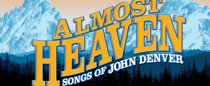 Castle Craig Players to Celebrate John Denver's Legacy With ALMOST HEAVEN