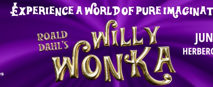 WILLY WONKA Comes to Valley Youth Theatre Next Month