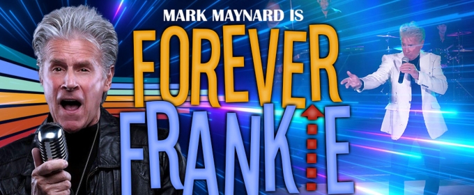 The Modern Showrooms Welcomes FOREVER FRANKIE A Tribute To Frankie Valli