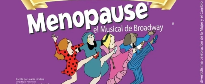 MENOPAUSE, la comedia musical que rompe tabúes, regresa a Madrid