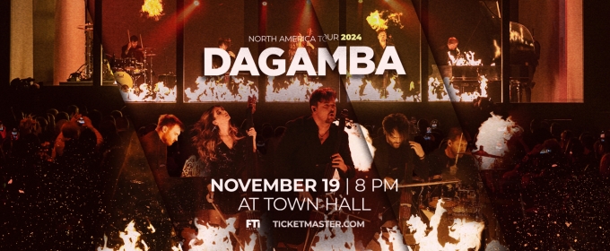 DAGAMBA to Make North American Debut at New York City's Town Hall