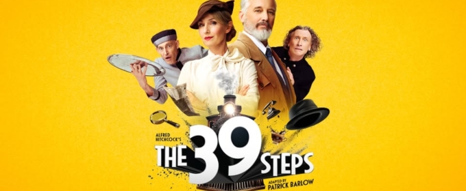 REVIEW: THE 39 STEPS Is A Madcap Spoof Of Classic Movie Mysteries