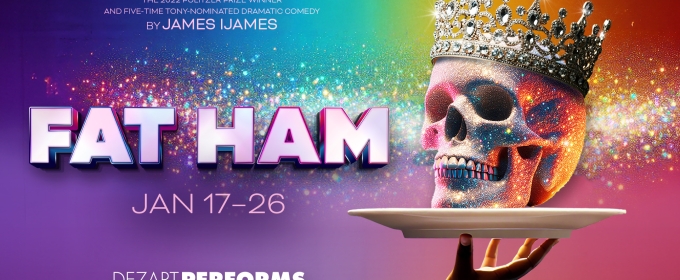 Previews: FAT HAM at Dezart Performs