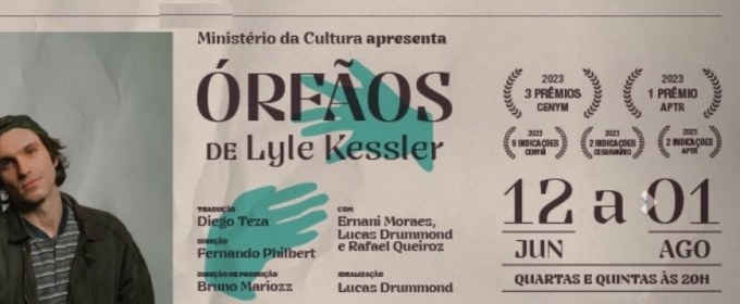 Award-winning Lyle Kessler's Dark Comedy ORPHANS (Orfaos) Opens in Sao Paulo