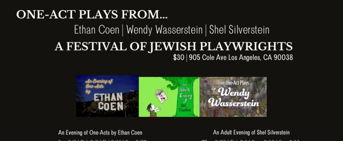 Ethan Coen, Wendy Wasserstein, And Shel Silverstein Highlight Foster Cat Productions' Festival Of Jewish Playwrights