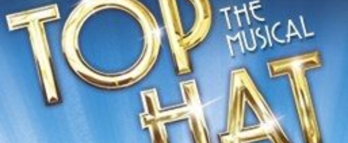 Surflight Theatre to Stage the North American Premiere of IRVING BERLIN'S TOP HAT