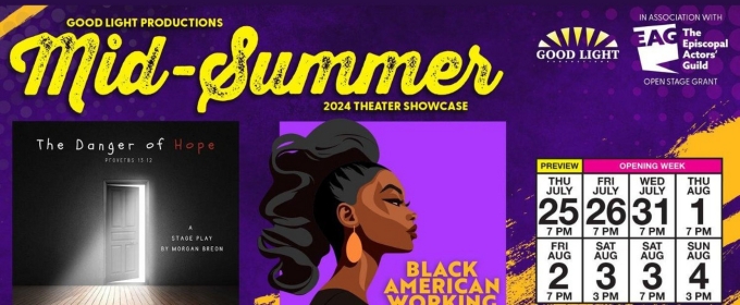 Good Light Productions Presents the Manhattan Premiere‬s ‭of‬ BLACK AMERICAN WORKING WOMAN‬ ‭and THE DANGER OF HOPE‬