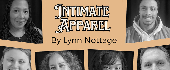 Lynn Nottage's INTIMATE APPAREL to be Presented by Rosedale Community Players