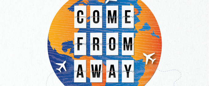 COME FROM AWAY Begins Performances at The Arvada Center This Month