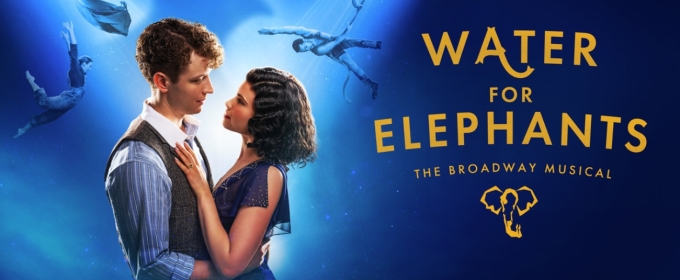 Tickets to WATER FOR ELEPHANTS at The France-Merrick Performing Arts Center on Sale Now