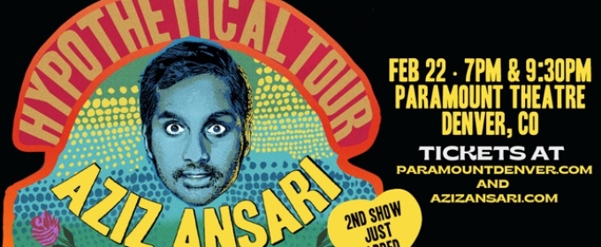 Aziz AnsariAdds Second Show at Paramount Theatre