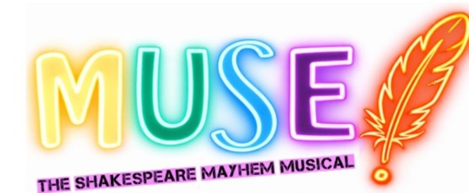 MUSE: THE SHAKESPEARE MAYHEM MUSICAL to be Presented at Edinburgh Festival Fringe