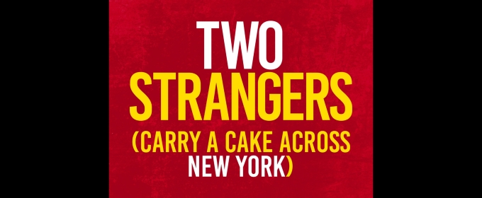Listen: TWO STRANGERS (CARRY A CAKE ACROSS NEW YORK) Release New EP