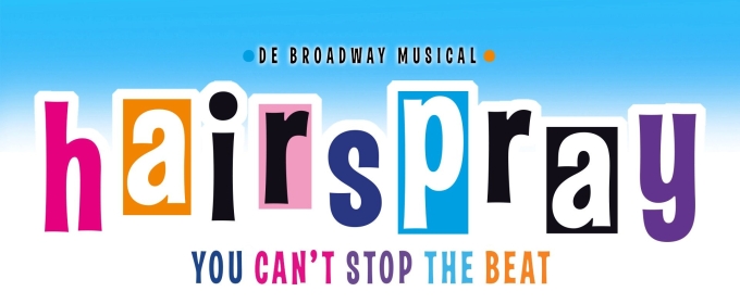 HAIRSPRAY Comes to the Netherlands