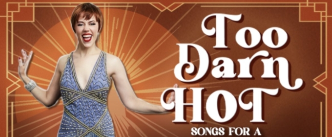 TOO DARN HOT: Songs for a Summer Night is Coming to Florida Studio Theatre