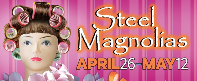 STEEL MAGNOLIAS Steals Onto Theatre Memphis Stage