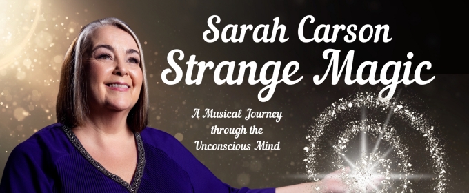 Sarah Carson to Present STRANGE MAGIC at Don't Tell Mama in October