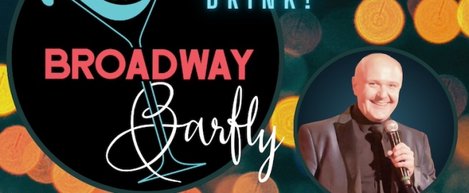 BROADWAY BARFLY Comes to the Green Room 42