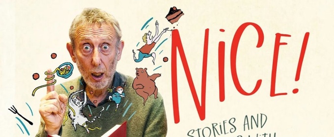 Michael Rosen Celebrates 80th Birthday With NICE! National Tour