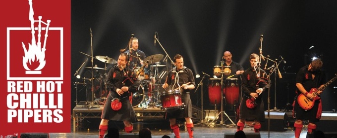RED HOT CHILLI PIPERS is Coming to Patchogue Theatre for the Performing Arts