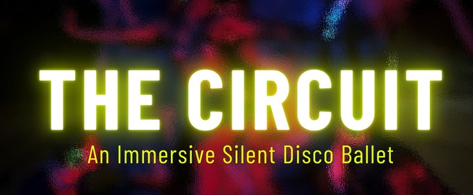Cast Set for THE CIRCUIT: Immersive Silent Disco Ballet in DUMBO