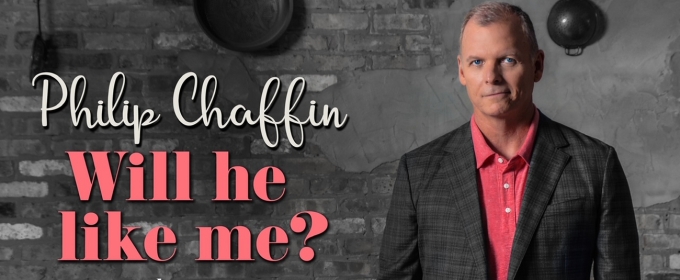 Philip Chaffin and Tommy Krasker to Present WILL HE LIKE ME? at Coachella Valley Repertory