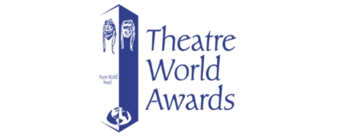 79th Annual Theatre World Awards Ceremony Set for June 2025