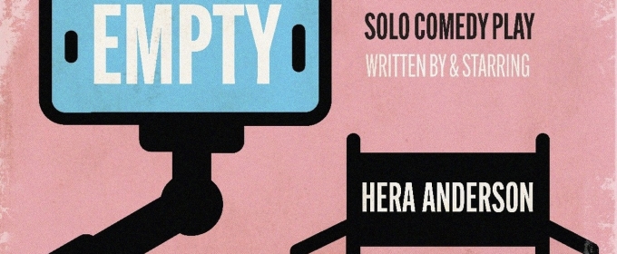 Crowdfunding Campaign Launches For EMPTY: A Solo Comedy Play By Transgender Actress/Writer/Producer Hera Anderson