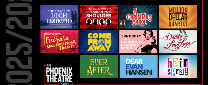 EVER AFTER, COME FROM AWAY And More Set for The Phoenix Theatre Company 106th Season