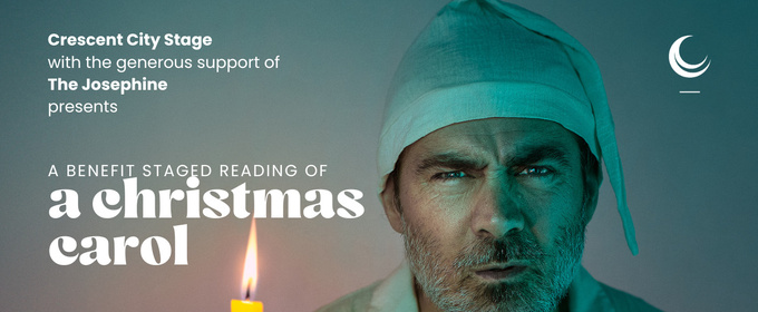 A CHRISTMAS CAROL Benefit Reading Set for Crescent City Stage
