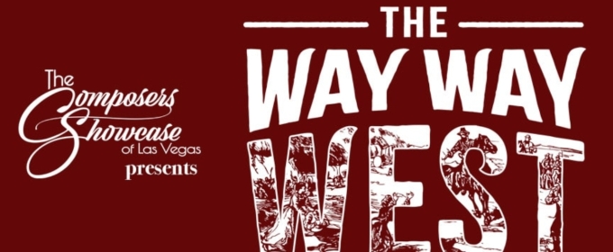 Feature: Broadway-bound The Way Way West to Perform at Myron’s at The Smith Center
