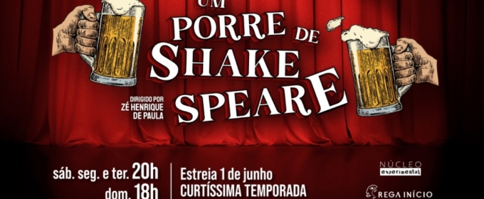Huge Success in London and in the USA, DRUNK SHAKESPEARE (Um Porre de Shakespeare) Opens in Brazil