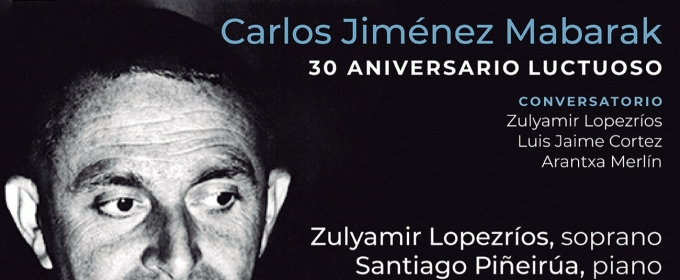 Con Un Conversatorio-concierto, El Inbal Recordará A Carlos Jiménez Mabarak En Su 30 Aniversario Luctuoso