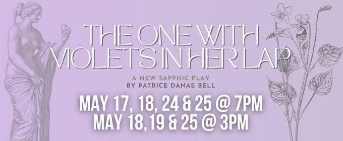 THE ONE WITH VIOLETS IN HER LAP to Have World Premiere at The Flea Theater