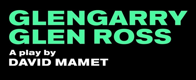 The Old Vic to Present GLENGARRY GLEN ROSS With An All-Female Cast