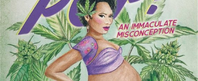 SHE'S ABOUT TO POP! Comes to the Hollywood Fringe