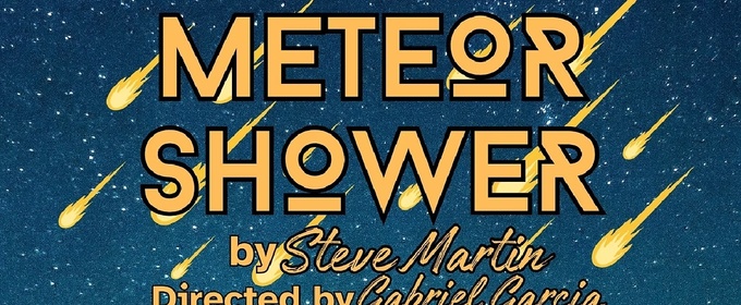 Steve Martin's METEOR SHOWER Concludes The Ensemble Company's Seventh Season