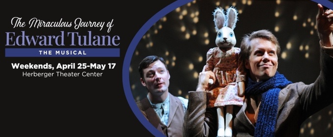 Childsplay To Present THE MIRACULOUS JOURNEY OF EDWARD TULANE THE MUSICAL World Premiere