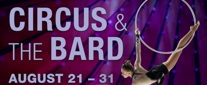 CIRCUS & THE BARD to be Presented at Tina Packer Playhouse