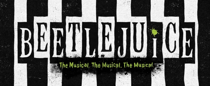 BEETLEJUICE On Sale Now From Broadway Alaska