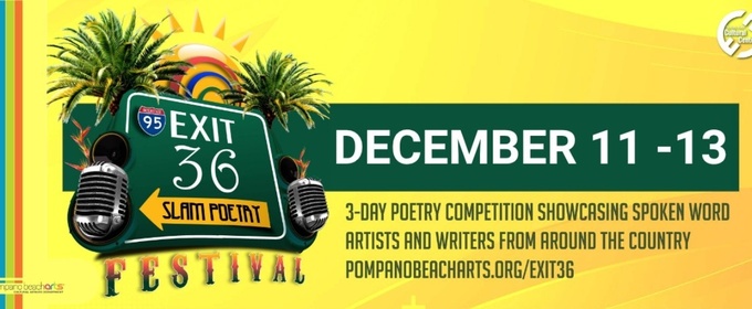 Pompano Beach Arts To Present The Eighth Annual Exit 36 Slam Poetry Festival