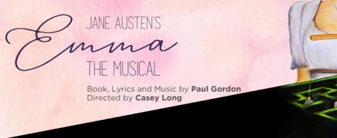 EMMA THE MUSICAL Returns To Chance Theater This September